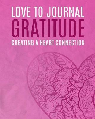 Book cover for Love To Journal