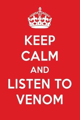 Book cover for Keep Calm and Listen to Venom