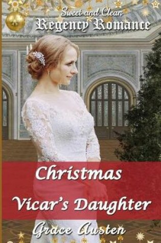 Cover of Christmas and the Vicar's Daughter