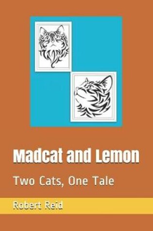 Cover of Madcat and Lemon