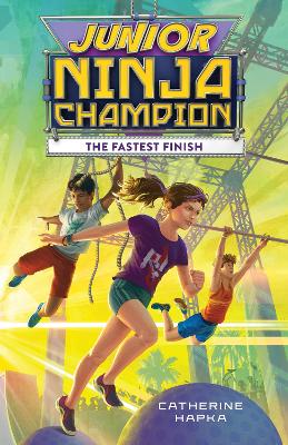 Book cover for Junior Ninja Champion Book 2: The Fastest Finish