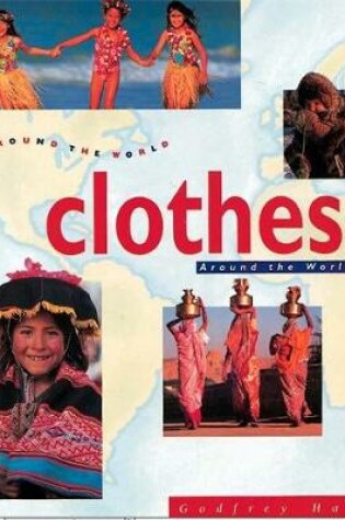 Cover of Clothes Around the World