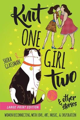 Book cover for Knit One Girl Two and other stories