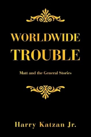 Cover of Worldwide Trouble