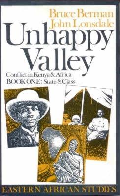 Book cover for Unhappy Valley. Conflict in Kenya and Africa