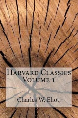 Cover of Harvard Classics Volume 1