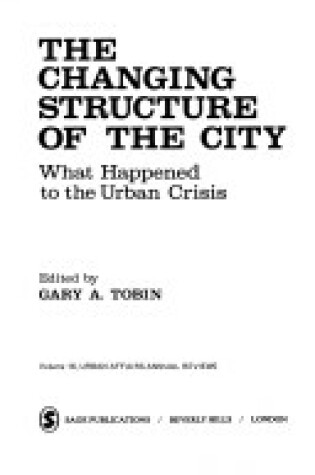 Cover of The Changing Structure of the City