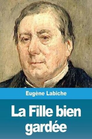 Cover of La Fille bien gardée