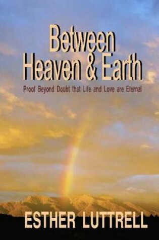 Cover of Between Heaven & Earth