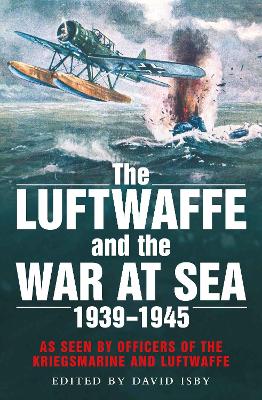 Book cover for The Luftwaffe and the War at Sea