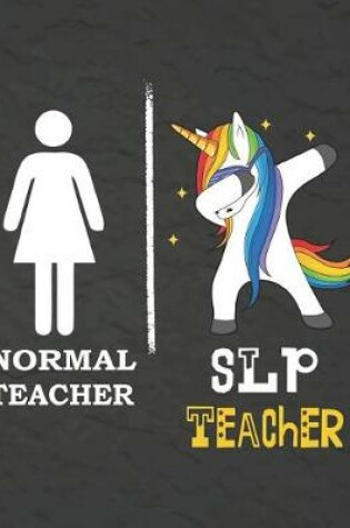 Cover of Normal Teacher SLP Teacher