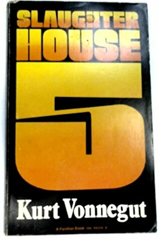 Cover of Slaughterhouse Five or, The Children's Crusade
