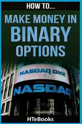 Cover of How To Make Money In Binary Options