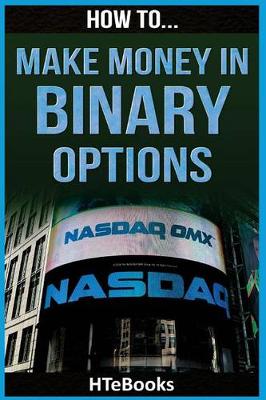 Cover of How To Make Money In Binary Options