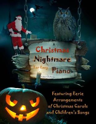 Book cover for Christmas Nightmare for Easy Piano