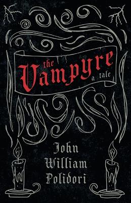 Book cover for The Vampyre (Fantasy and Horror Classics)