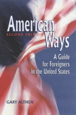 Cover of American Ways: a Guide for Foreigners in the United States