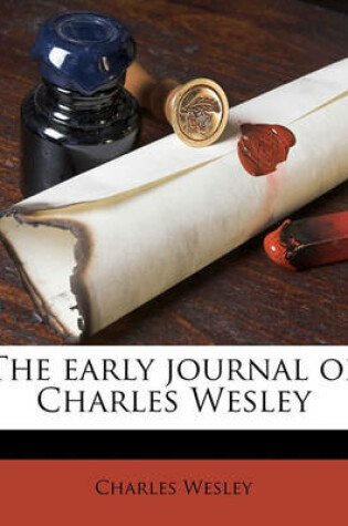 Cover of The Early Journal of Charles Wesley
