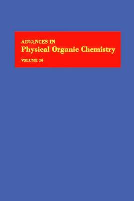 Book cover for Adv Physical Organic Chemistry V16 APL