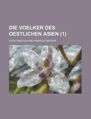 Book cover for Die Voelker Des Oestlichen Asien (1)