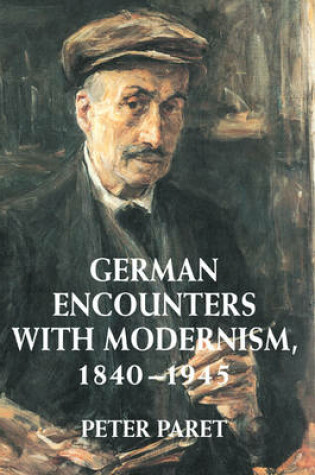 Cover of German Encounters with Modernism, 1840–1945