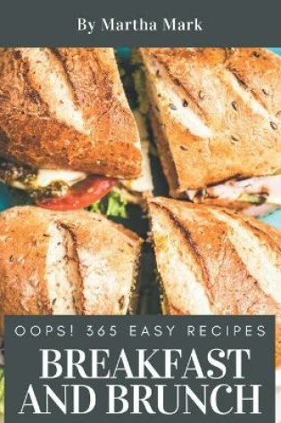 Cover of Oops! 365 Easy Breakfast and Brunch Recipes