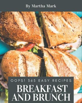 Book cover for Oops! 365 Easy Breakfast and Brunch Recipes