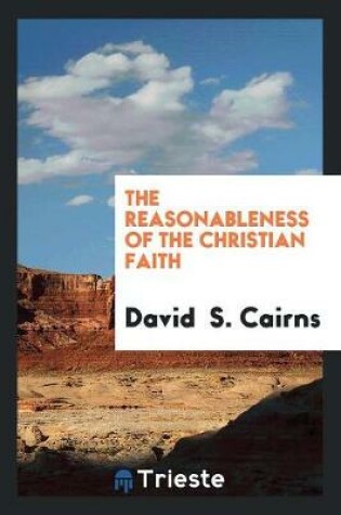 Cover of The Reasonableness of the Christian Faith