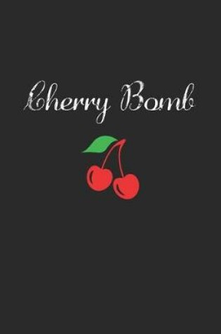 Cover of Cherry Bomb