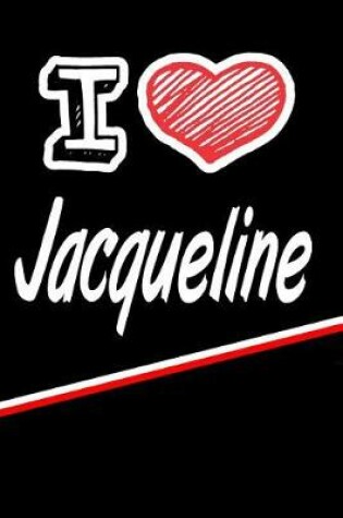 Cover of I Love Jacqueline