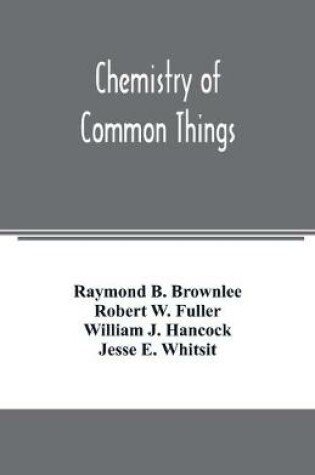 Cover of Chemistry of common things