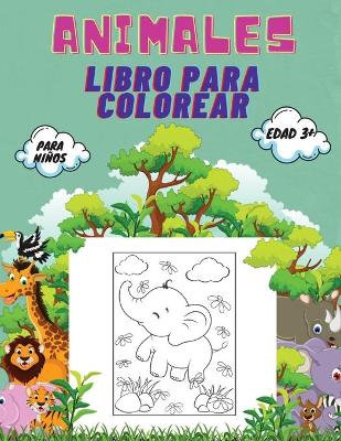 Book cover for Animales Libro para Colorear para Niños, Edad 3+