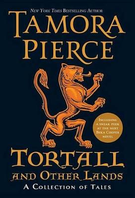 Tortall and Other Lands by Tamora Pierce