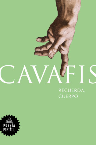 Cover of Cavafis. Recuerda, cuerpo / Remember, Body