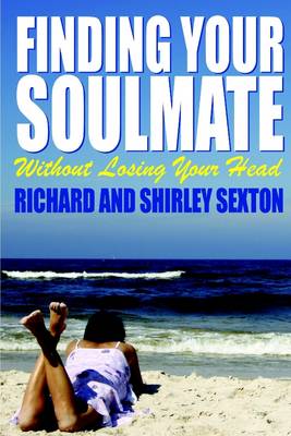 Book cover for Finding Your Soulmate Without Losing Your Head