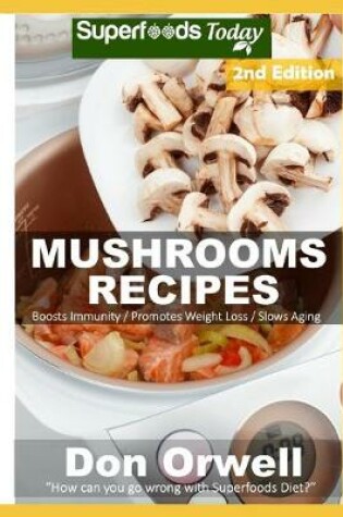 Cover of Mushrooms Recipes