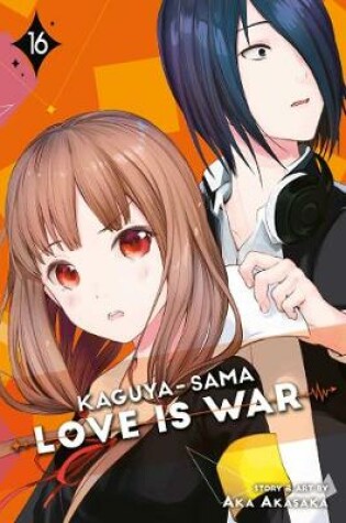 Cover of Kaguya-sama: Love Is War, Vol. 16