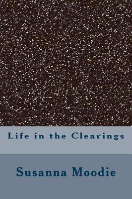 Book cover for Life in the Clearings