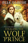 Book cover for Stealing the Wolf Prince