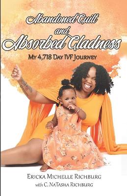 Book cover for Abandoned Guilt and Absorbed Gladness