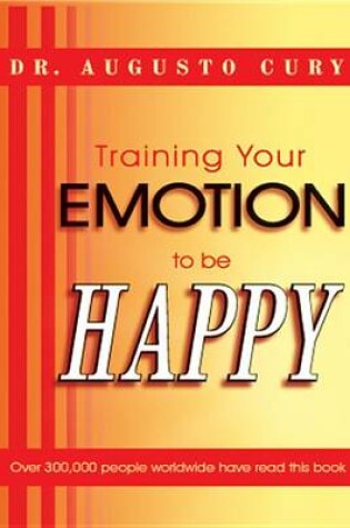 Cover of Training Your Emotion to Be Happy