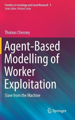 Book cover for Agent-Based Modelling of Worker Exploitation