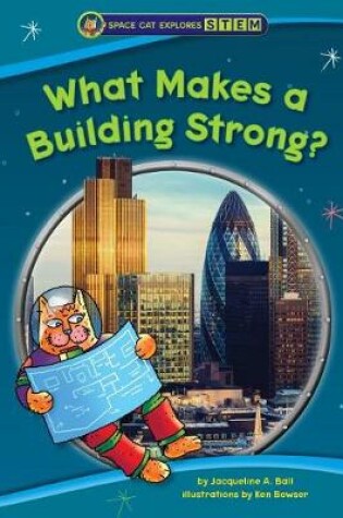 Cover of What Makes a Building Strong?