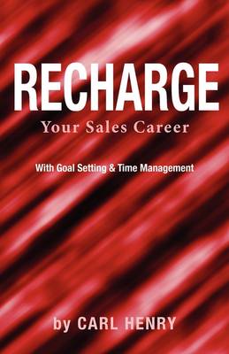 Book cover for Recharge Your Sales Career with Goals Setting & Time Management