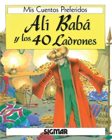 Book cover for Ali Baba y Los 40 Ladrones - MIS Cuentos Preferidos