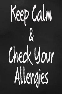 Book cover for Keep Calm & Check Your Allergies