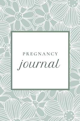 Book cover for Pregnancy Journal