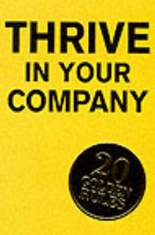 Cover of Thrive in Your Company