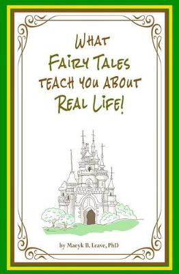 Book cover for What Fairy Tales Teach You About Real Life