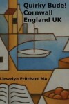 Book cover for Quirky Bude! Cornwall England UK